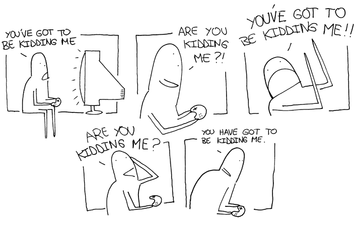 Kidding